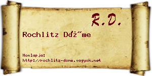 Rochlitz Döme névjegykártya